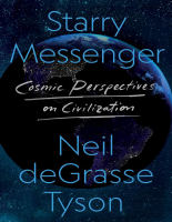 Neil_deGrasse_Tyson_Starry_Messenger_Cosmic_Perspectives_on_Civilization.pdf